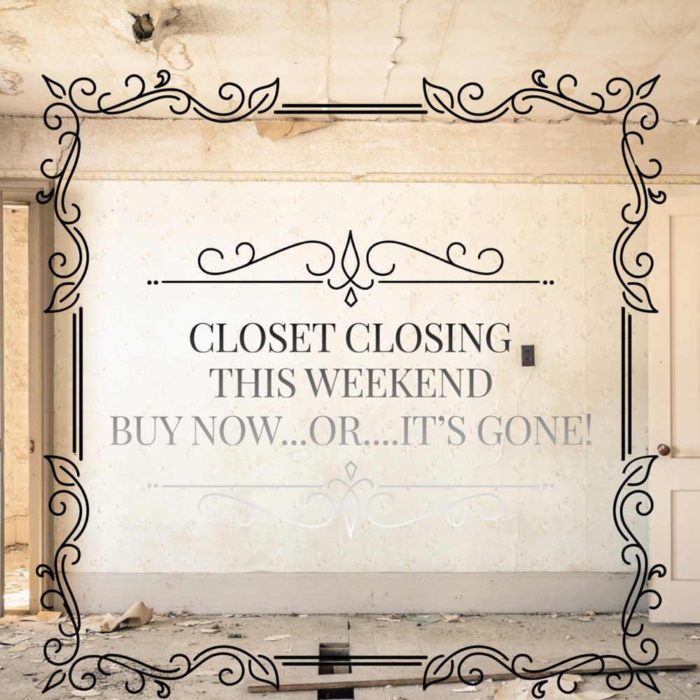 CLOSET CLOSING!!! Last chance...